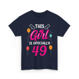 This Girl Is 49 Birthday Celebration T-Shirt - Navy