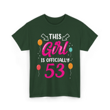 This Girl Is 53 Birthday Girl T-Shirt - Forest Green