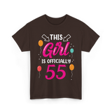 This Girl Is 55 Birthday Celebrations T-Shirt - Dark Chocolate