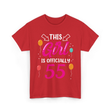 This Girl Is 55 Birthday Celebrations T-Shirt - Red