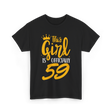 This Girl Is 59 Birthday T-Shirt - Black