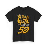 This Girl Is 59 Birthday T-Shirt - Black