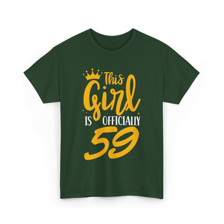 This Girl Is 59 Birthday T-Shirt - Forest Green