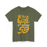 This Girl Is 59 Birthday T-Shirt - Military Green