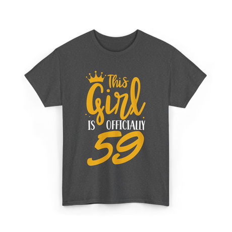 This Girl Is 59 Birthday T-Shirt - Dark Heather