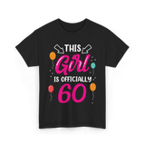 This Girl Is 60 Birthday Girls T-Shirt - Black