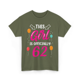 This Girl Is 62 Birthday Girl T-Shirt - Military Green