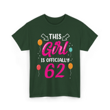 This Girl Is 62 Birthday Girl T-Shirt - Forest Green