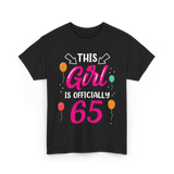 This Girl Is 65 Birthday Girls T-Shirt - Black