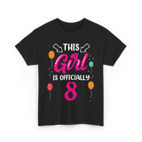 This Girl Is 8 Birthday Celebration T-Shirt - Black