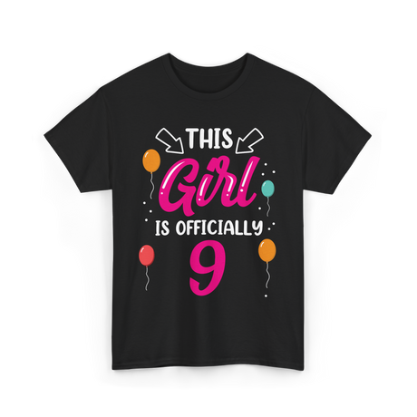 This Girl Is 9 Birthday Girls T-Shirt - Black