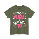 This Girl Is Officially 10 Birthday T-Shirt - Military Green