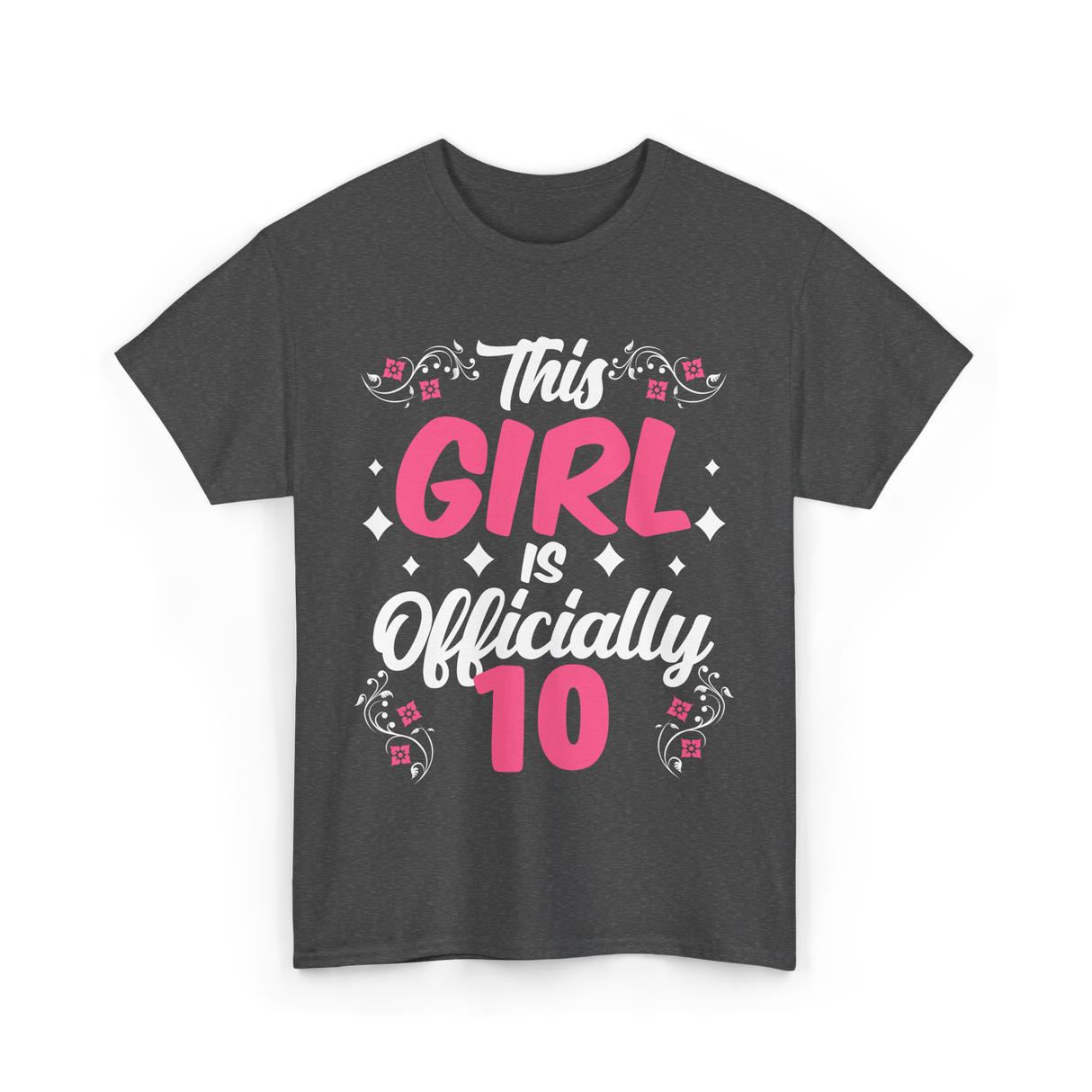 This Girl Is Officially 10 Birthday T-Shirt - Dark Heather