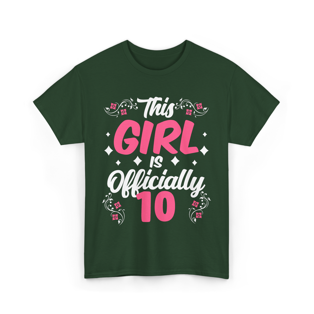 This Girl Is Officially 10 Birthday T-Shirt - Forest Green