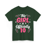 This Girl Is Officially 10 Birthday T-Shirt - Forest Green