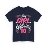 This Girl Is Officially 10 Birthday T-Shirt - Navy