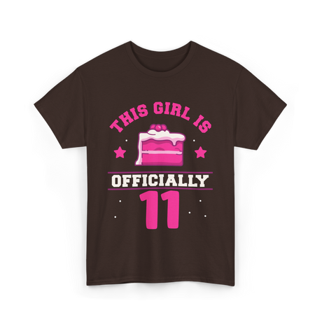 This Girl Is Officially 11 Birthday T-Shirt - Dark Chocolate