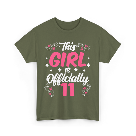 This Girl Is Officially 11 Birthday T-Shirt - Military Green