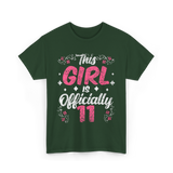 This Girl Is Officially 11 Birthday T-Shirt - Forest Green