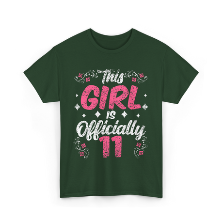 This Girl Is Officially 11 Birthday T-Shirt - Forest Green