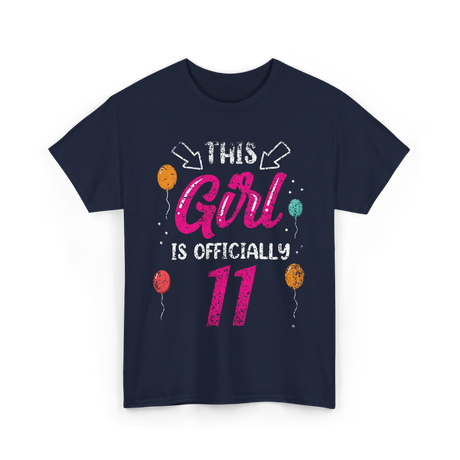 This Girl Is Officially 11 Birthday T-Shirt - Navy