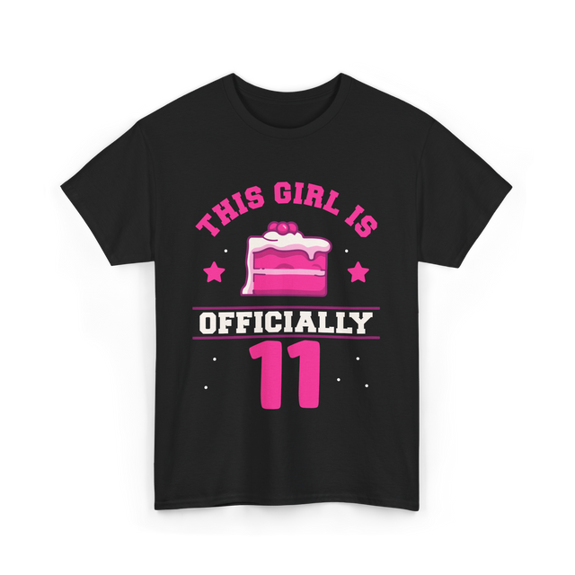 This Girl Is Officially 11 Birthday T-Shirt - Black