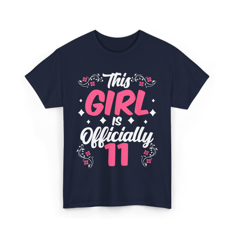 This Girl Is Officially 11 Birthday T-Shirt - Navy