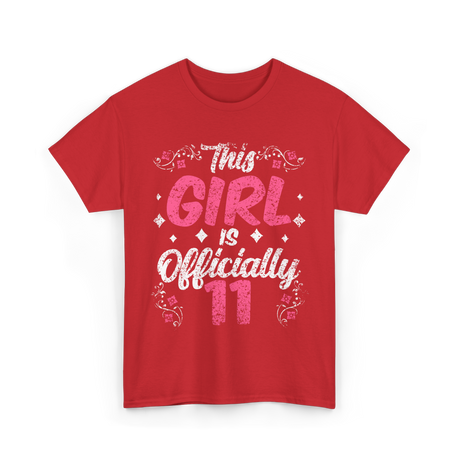 This Girl Is Officially 11 Birthday T-Shirt - Red