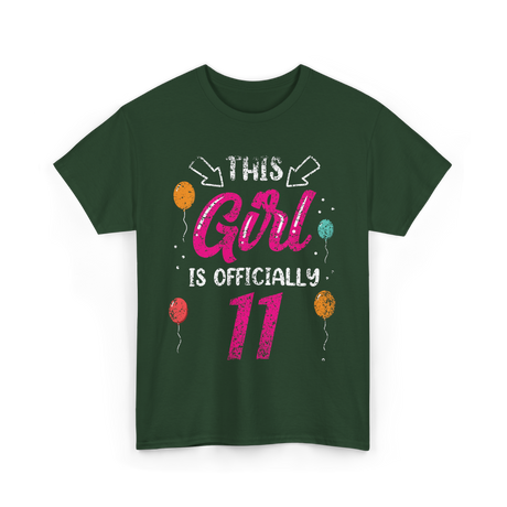 This Girl Is Officially 11 Birthday T-Shirt - Forest Green