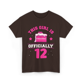 This Girl Is Officially 12 Birthday T-Shirt - Dark Chocolate