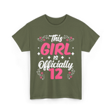 This Girl Is Officially 12 Birthday T-Shirt - Military Green