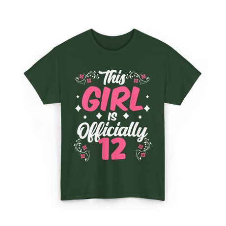 This Girl Is Officially 12 Birthday T-Shirt - Forest Green