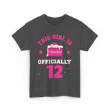 This Girl Is Officially 12 Birthday T-Shirt - Dark Heather