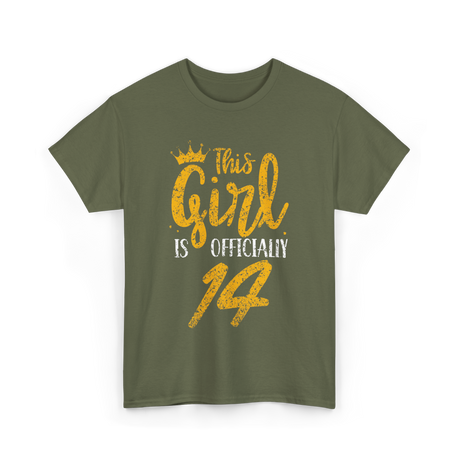 This Girl Is Officially 14 Birthday T-Shirt - Military Green