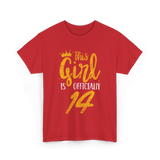 This Girl Is Officially 14 Birthday T-Shirt - Red