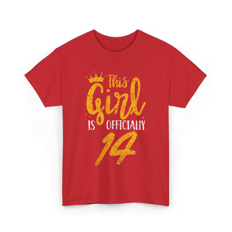 This Girl Is Officially 14 Birthday T-Shirt - Red