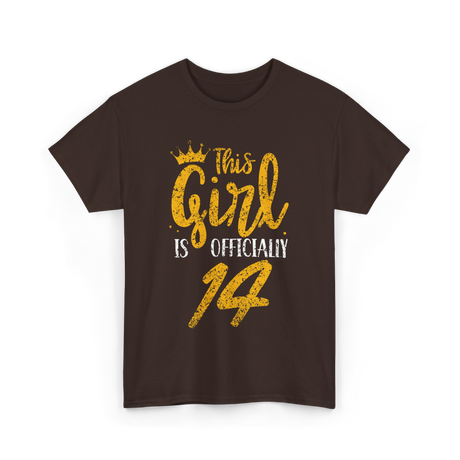 This Girl Is Officially 14 Birthday T-Shirt - Dark Chocolate