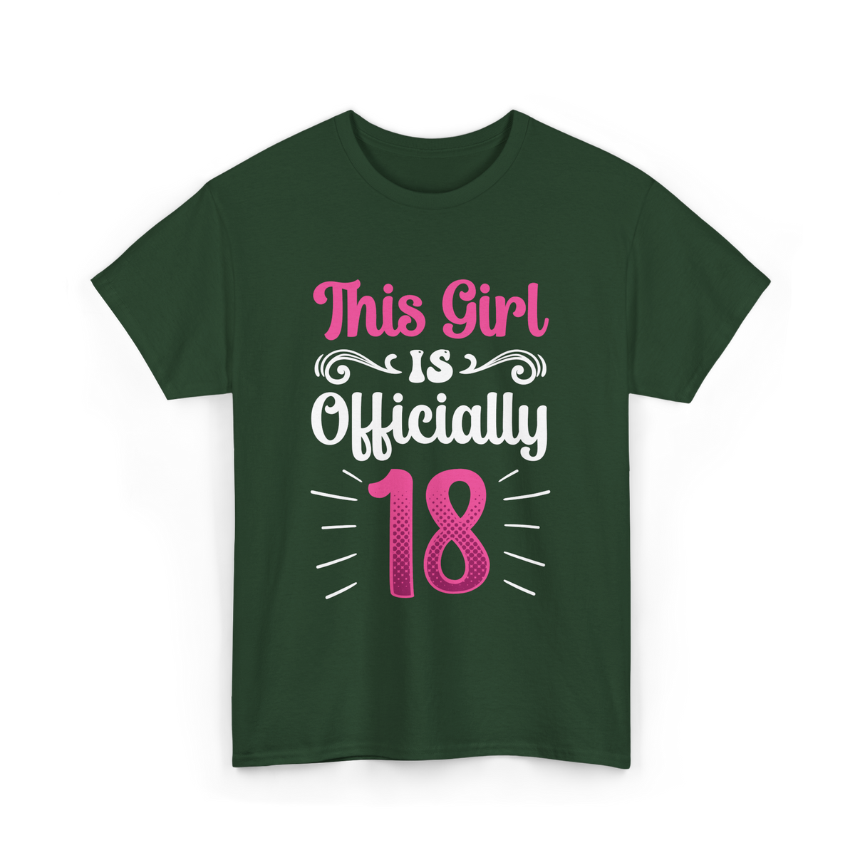 This Girl Is Officially 18 Birthday T-Shirt - Forest Green