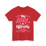 This Girl Is Officially 18 Birthday T-Shirt - Red