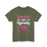 This Girl Is Officially 18 Birthday T-Shirt - Military Green