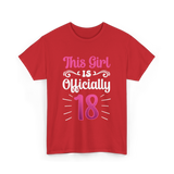 This Girl Is Officially 18 Birthday T-Shirt - Red