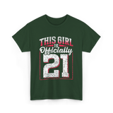 This Girl Is Officially 21 Birthday T-Shirt - Forest Green