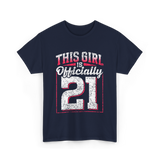 This Girl Is Officially 21 Birthday T-Shirt - Navy