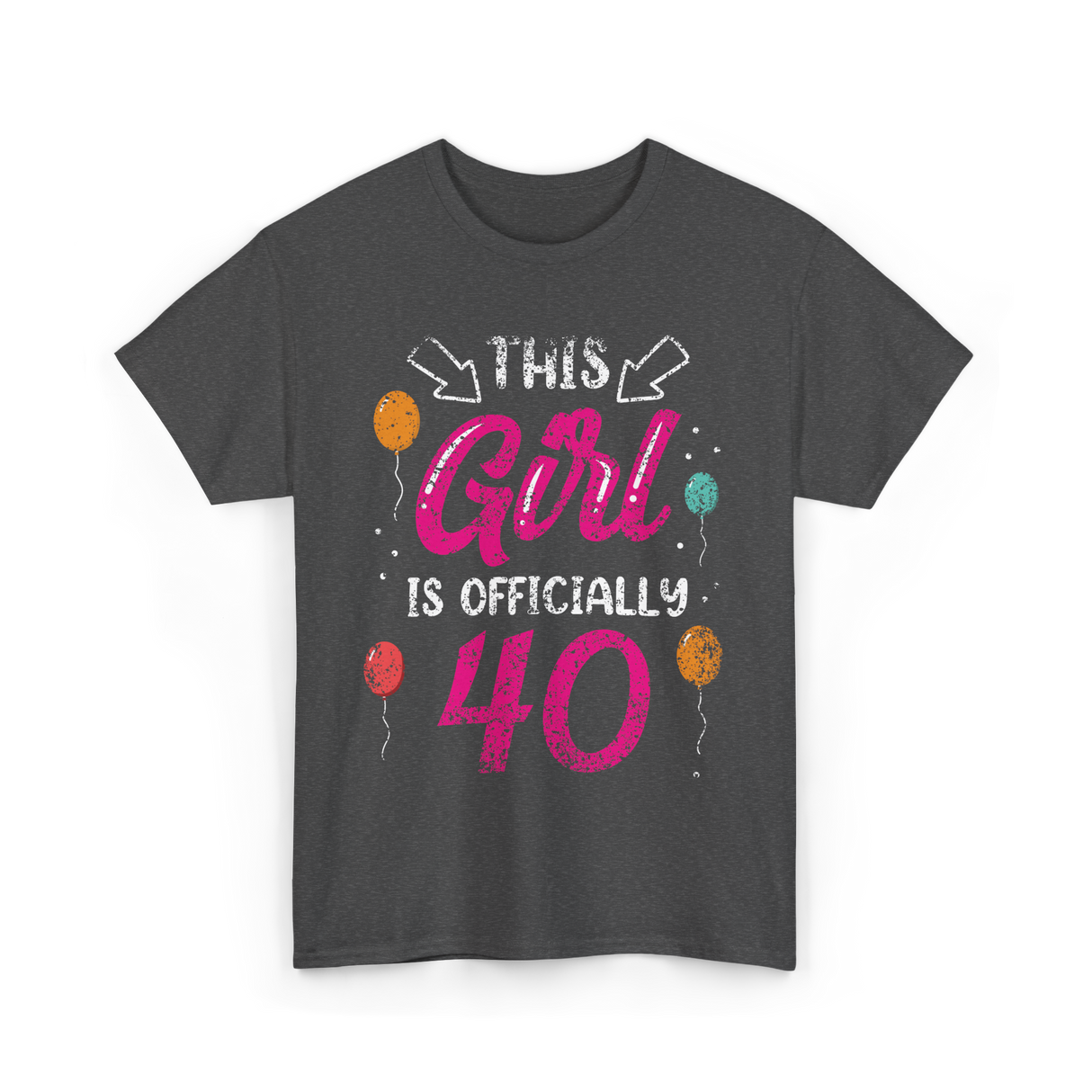 This Girl Is Officially 40 Birthday T-Shirt - Dark Heather