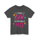 This Girl Is Officially 40 Birthday T-Shirt - Dark Heather