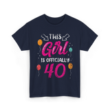 This Girl Is Officially 40 Birthday T-Shirt - Navy