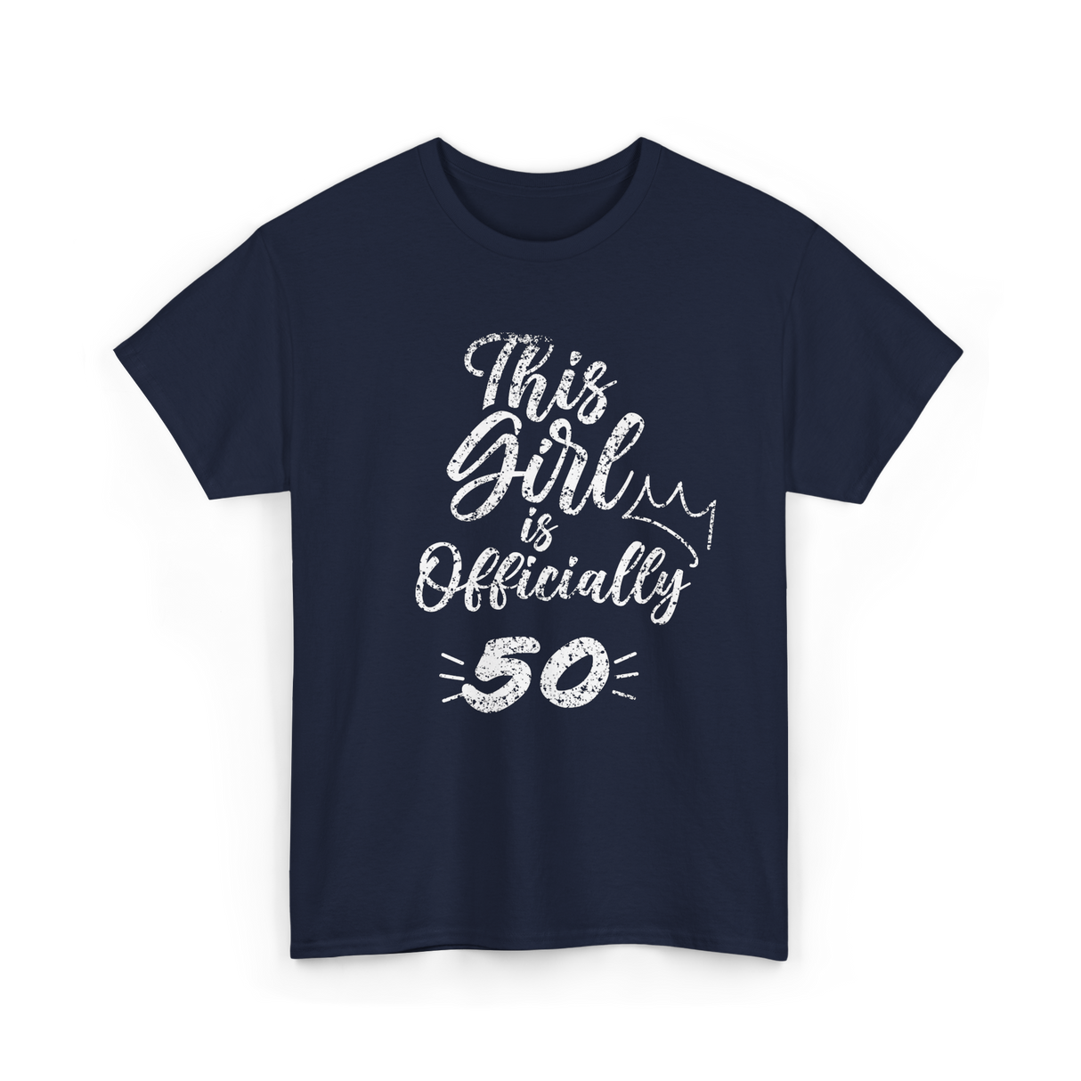 This Girl Is Officially 50 Birthday T-Shirt - Navy