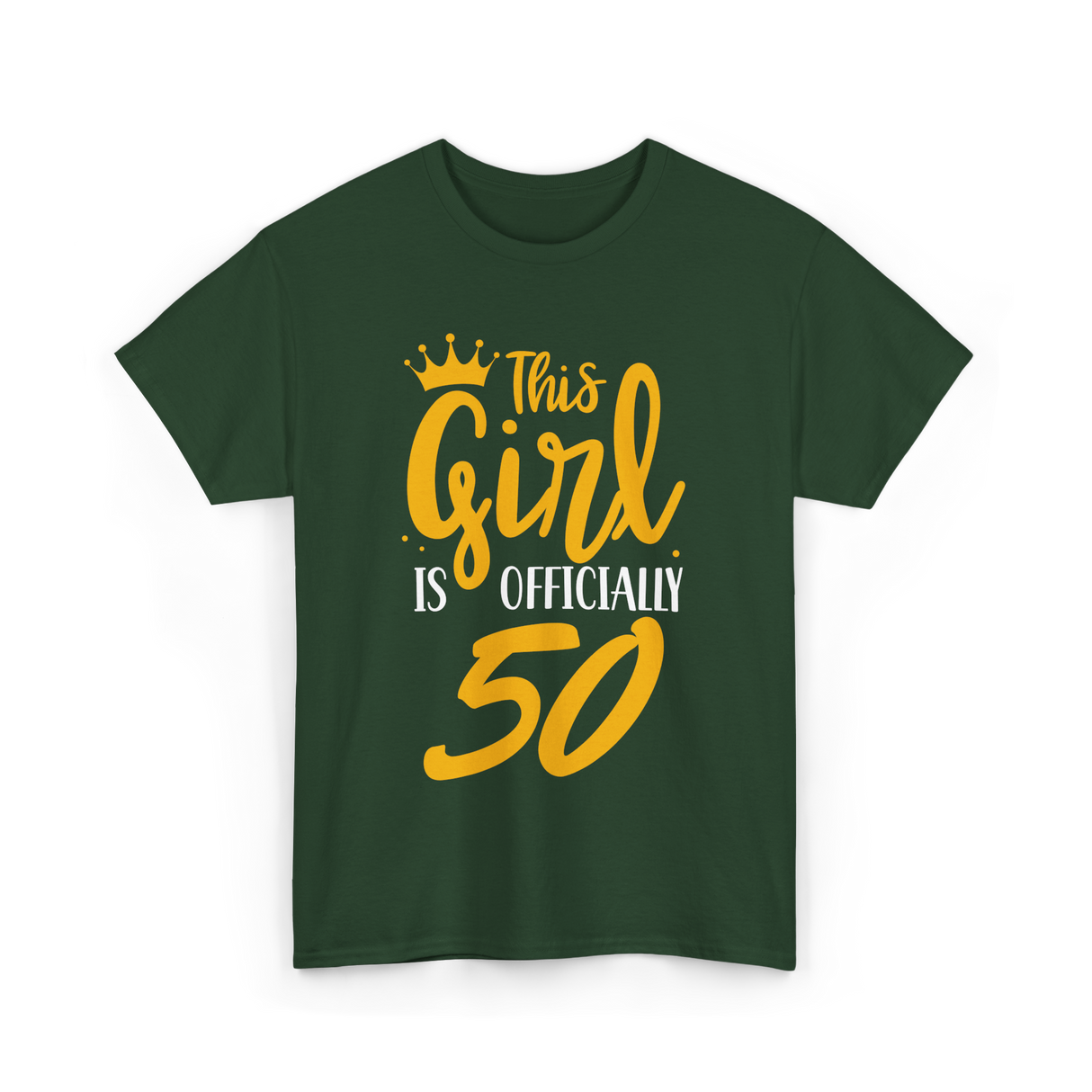 This Girl Is Officially 50 Birthday T-Shirt - Forest Green