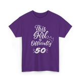 This Girl Is Officially 50 Birthday T-Shirt - Purple