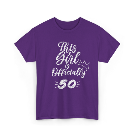 This Girl Is Officially 50 Birthday T-Shirt - Purple